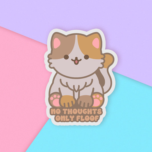 No Thoughts Only Floof Calico Cat Holographic Sticker